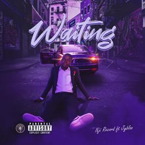 Waiting (feat. Jybloo) (Explicit)