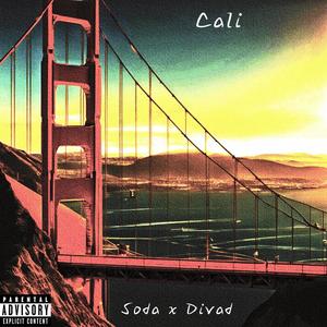 Cali (feat. Soda & Divad) [Explicit]