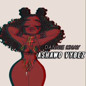 Ashawo Vybez (Explicit)