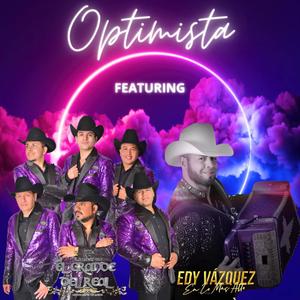 Optimista (feat. Edy Vázquez En Lo Más Alto)