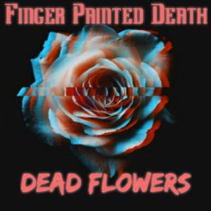 Dead Flowers