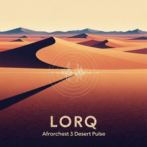 Afrorchest 3: Desert Pulse
