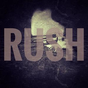 RUSH