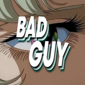 BAD GUY (Explicit)