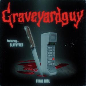Final Girl (feat. Slayyyter) (Explicit)