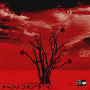 New Era Tapes, Pt. 1 (Explicit)