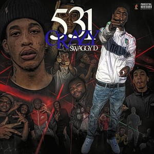 531 Crazy (Explicit)