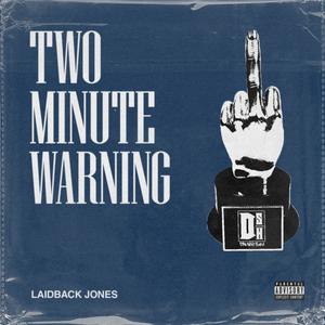 2 Minute Warning (Explicit)