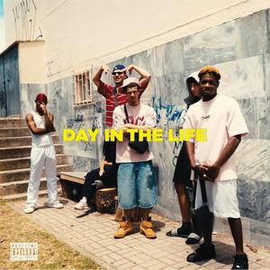 Day In The Life (feat. wk3sane, POTTER & BTANG) (Explicit)