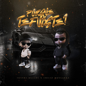 Por Que Te Fuiste (Explicit)