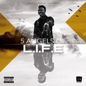 5 Angels of L.I.F.E (Explicit)