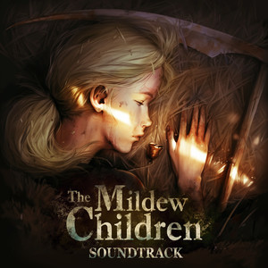 The Mildew Children (Original Game Soundtrack)