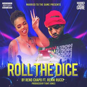 Roll the dice (feat. Renni Rucci) [Explicit]