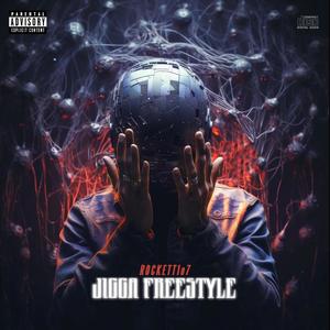 JIGGA! (Freestyle) (Explicit)