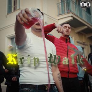 Krip Walk (Explicit)