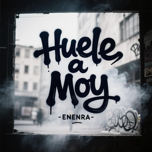 Huele a Moy (Remix)