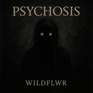 Psychosis