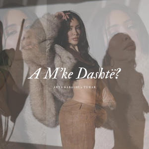 A m'ke dashtë? (feat. Turabi)