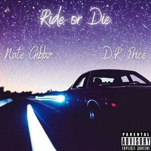 Ride or Die (feat. D.R. Price) (Explicit)