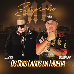 Os Dois Lados da Moeda(feat. Dj Evolução)