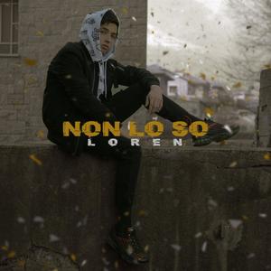 Non Lo So