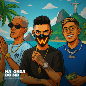 Na Onda do Md (Explicit)