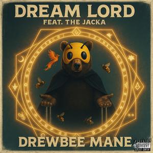 Dream Lord (feat. The Jacka) (Explicit)