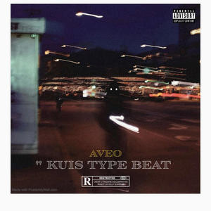 Kuis (Type Beat) [Explicit]