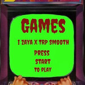 Games (feat. TRP Smooth) (Explicit)
