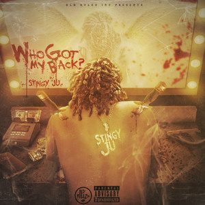 Who Got My Back? (Explicit)