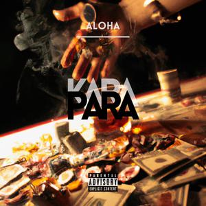 Kara Para (Explicit)
