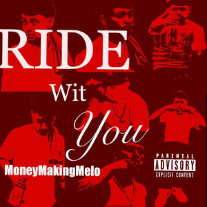 Ride Wit You (Explicit)