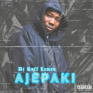 Ajepaki (Remix) [Explicit]