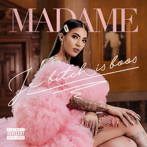 Je Bitch Is Boos (Explicit)