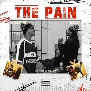 The Pain (feat. Tobless)
