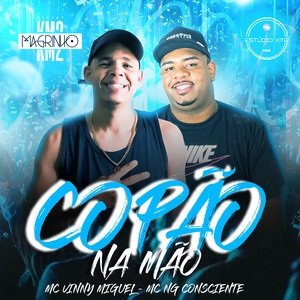 Copão na Mão (Explicit)