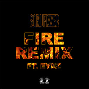 Fire (Remix|Explicit)