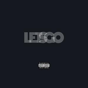 LETS GO (Explicit)