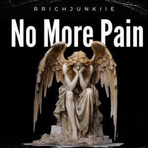 No More Pain (Explicit)