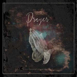 Prayer (feat. Ice Pick)