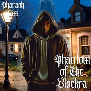 Phantom of the Blockra (Explicit)