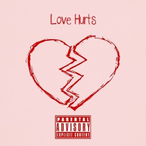 Love Hurts (Explicit)