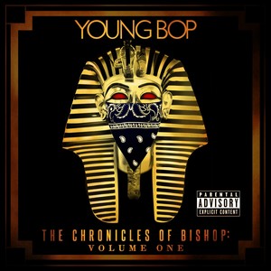 The Chronicles Of Bishop: Volume One (Explicit)