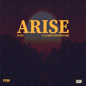Arise (Explicit)