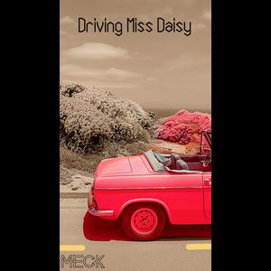 Driving Miss Daisy (Explicit)