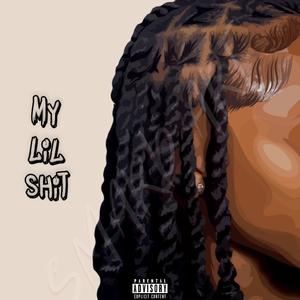 My Lil **** (Explicit)