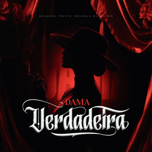 Dama Verdadeira (Explicit)