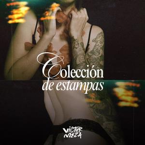 COLECCIÓN DE ESTAMPAS (Explicit)