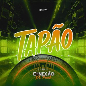 Tapão (Explicit)