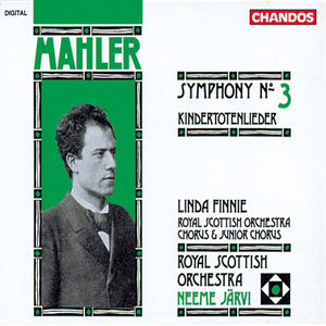 MAHLER, G.: Symphony No. 3 / Kindertotenlieder (Royal Scottish Orchestra, J. Neeme)